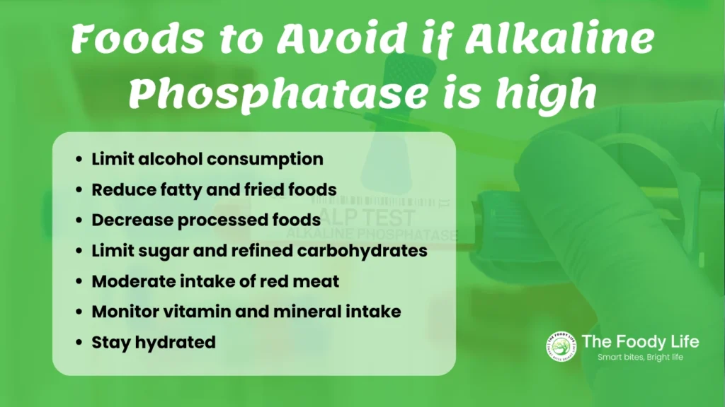 what foods to avoid if alkaline phosphatase is high